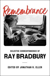 Remembrance - Ray Bradbury (ISBN 9781668016978)