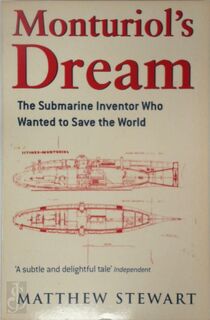 Monturiol's Dream - Matthew Stewart (ISBN 9781861974013)