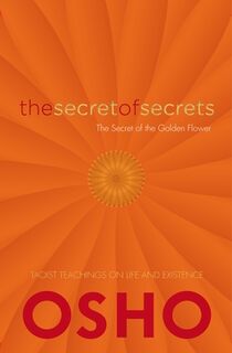The Secret of Secrets - Osho (ISBN 9781780289977)
