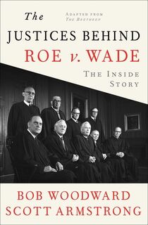 The Justices Behind Roe V. Wade - Bob Woodward, Scott Armstrong (ISBN 9781982186630)