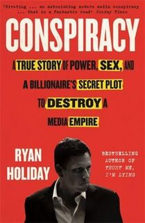 Conspiracy - Ryan Holiday (ISBN 9781788160841)
