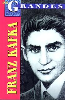 Los Grandes-Franz Kafka: The Greatests-Franz Kafka - Roberto Mares (ISBN 9789707750517)