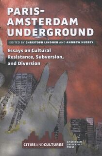 Paris-Amsterdam underground (ISBN 9789089645050)