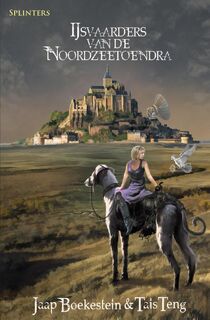 IJsvaarders van de Noordzeetoendra - Jaap Boekestein, Tais Teng (ISBN 9789492099297)