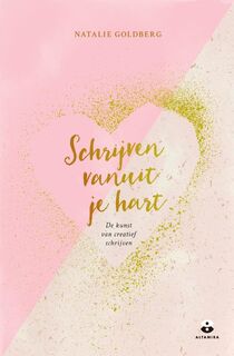 Schrijven vanuit je hart - Natalie Goldberg (ISBN 9789401303644)