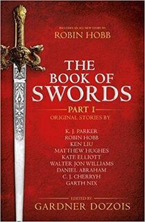 The Book of Swords: Part 1 - George R.R. Martin (ISBN 9780008274696)