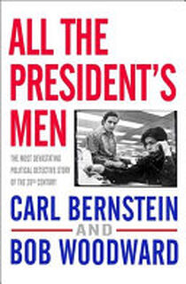 All the President's Men - Bob Woodward, Carl Bernstein (ISBN 9781416527572)