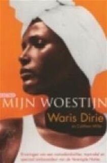 Mijn woestijn - Waris Dirie, Amp, Cathleen Miller (ISBN 9789069743103)