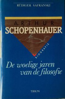 Arthur Schopenhauer - Rüdiger Safranski, Yolande Michon, Vertaalgroep Administratief Centrum Bergeyk (ISBN 9789051211764)