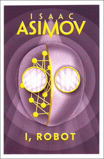 I, Robot - Isaac Asimov (ISBN 9780008279554)