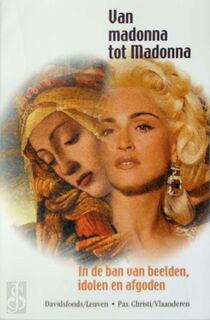 Van madonna tot Madonna - Roger Burggraeve, Johan de Tavernier (ISBN 9789058261700)