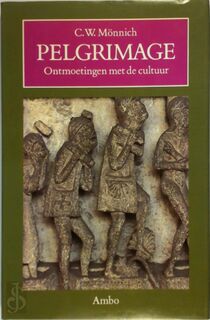 Pelgrimage - C.W. Mönnich (ISBN 9789026309519)