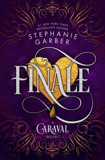 Caraval (03): finale - Stephanie Garber (ISBN 9781250231970)