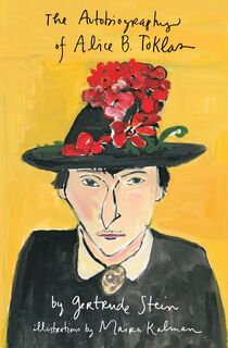 The Autobiography of Alice B. Toklas - Gertrude Stein (ISBN 9781594204609)