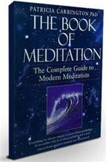 The Book of Meditation - Patricia Carrington Ph.d. (ISBN 9781862042360)