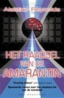 Het raadsel van de Amarantin - Alastair Reynolds (ISBN 9789027472076)