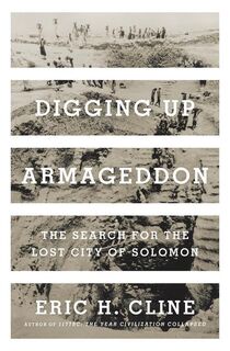 Digging Up Armageddon - Eric H. Cline (ISBN 9780691166322)