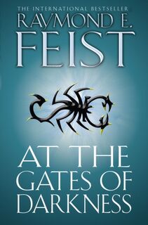 At the Gates of Darkness - Raymond E. Feist (ISBN 9780007264728)