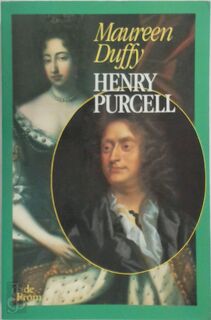 Henry Purcell - M. Duffy (ISBN 9789068014525)
