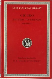 Cicero - Letters to Friends - Volume 1 - Cicero (ISBN 9780674995888)