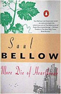 More die of heartbreak - Saul Bellow (ISBN 9780140104486)