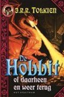 De Hobbit, of, Daarheen en weer terug - John Ronald Reuel Tolkien, Max Schuchart (ISBN 9789027473837)