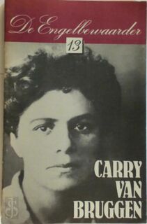 Carry van Bruggen (1881-1932) - Jan Fontijn, Diny Schouten