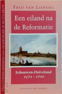 Eiland na de Reformatie - Fred van Lieburg (ISBN 9789035133440)