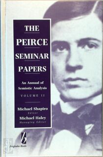 The Peirce Seminar Papers - (ISBN 9781571810601)