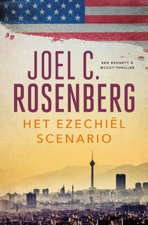 Het Ezechiëlscenario - Joel C. Rosenberg (ISBN 9789023916802)