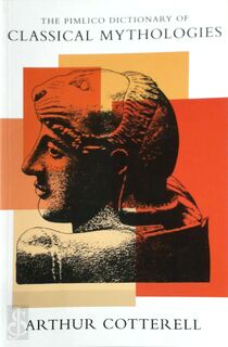 Classical Mythologies - Arthur Cotteriel (ISBN 9780712666916)