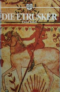Die Etrusker - Luisa Banti (ISBN 3888510805)