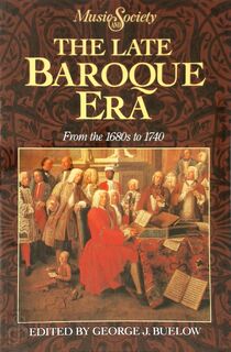 The late baroque era - George J. Buelow (ISBN 9780135299838)