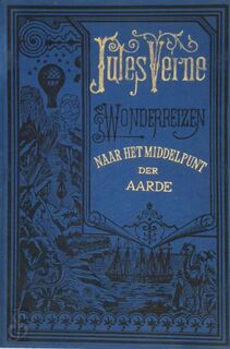 Naar het middelpunt der aarde - Jules Verne (ISBN 9789010011701)