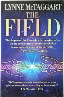 The Field - Lynne McTaggart (ISBN 9780007145102)