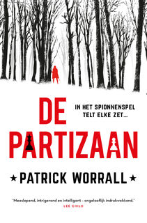 De partizaan - Patrick Worrall (ISBN 9789021030319)