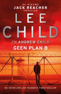 Geen plan B - Lee Child, Andrew Child (ISBN 9781984818577)