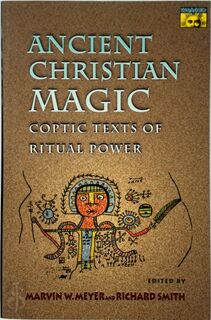 Ancient Christian Magic - (ISBN 9780691004587)