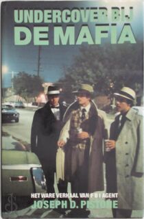 Undercover bij de mafia - Joseph D. Pistone (ISBN 9789050870337)
