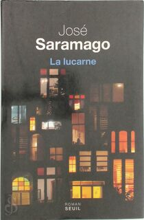 La lucarne - José Saramago (ISBN 9782021095555)