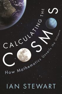 Stewart, I: Calculating the Cosmos (ISBN 9781781257180)
