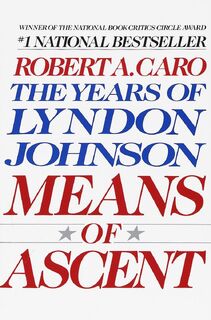 Means of Ascent - Robert A. Caro (ISBN 9780679733713)