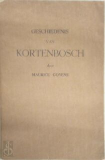 Geschiedenis van Kortenbosch - Maurice Goyens