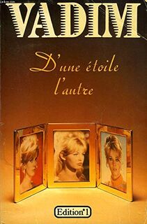 D'une étoile l'autre - Roger Vadim (ISBN 9782863911914)