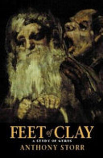 Feet of Clay - Anthony Storr (ISBN 9780002555630)