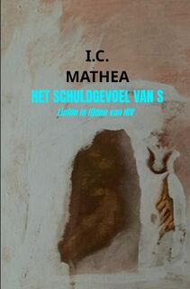 Het Schuldgevoel van S - I.C. Mathea (ISBN 9789464921083)