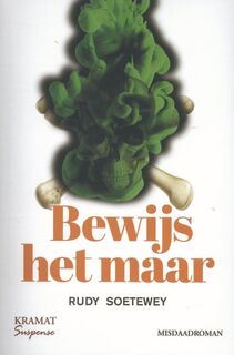 Bewijs het maar - Rudy Soetewey (ISBN 9789462420274)