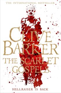The Scarlet Gospels - Clive Barker (ISBN 9781447266990)