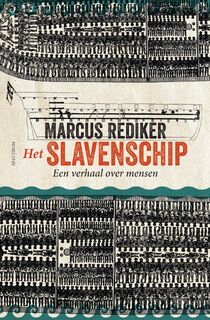 Het slavenschip - Marcus Rediker (ISBN 9789000379507)