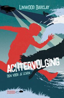 Achtervolging - Linwood Barclay (ISBN 9789000365807)